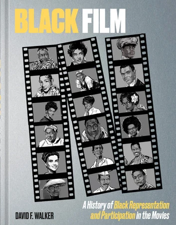 BLACK FILM : A HISTORY OF BLACK REPRESENTATION AND PARTICIPATION IN THE MOVIES