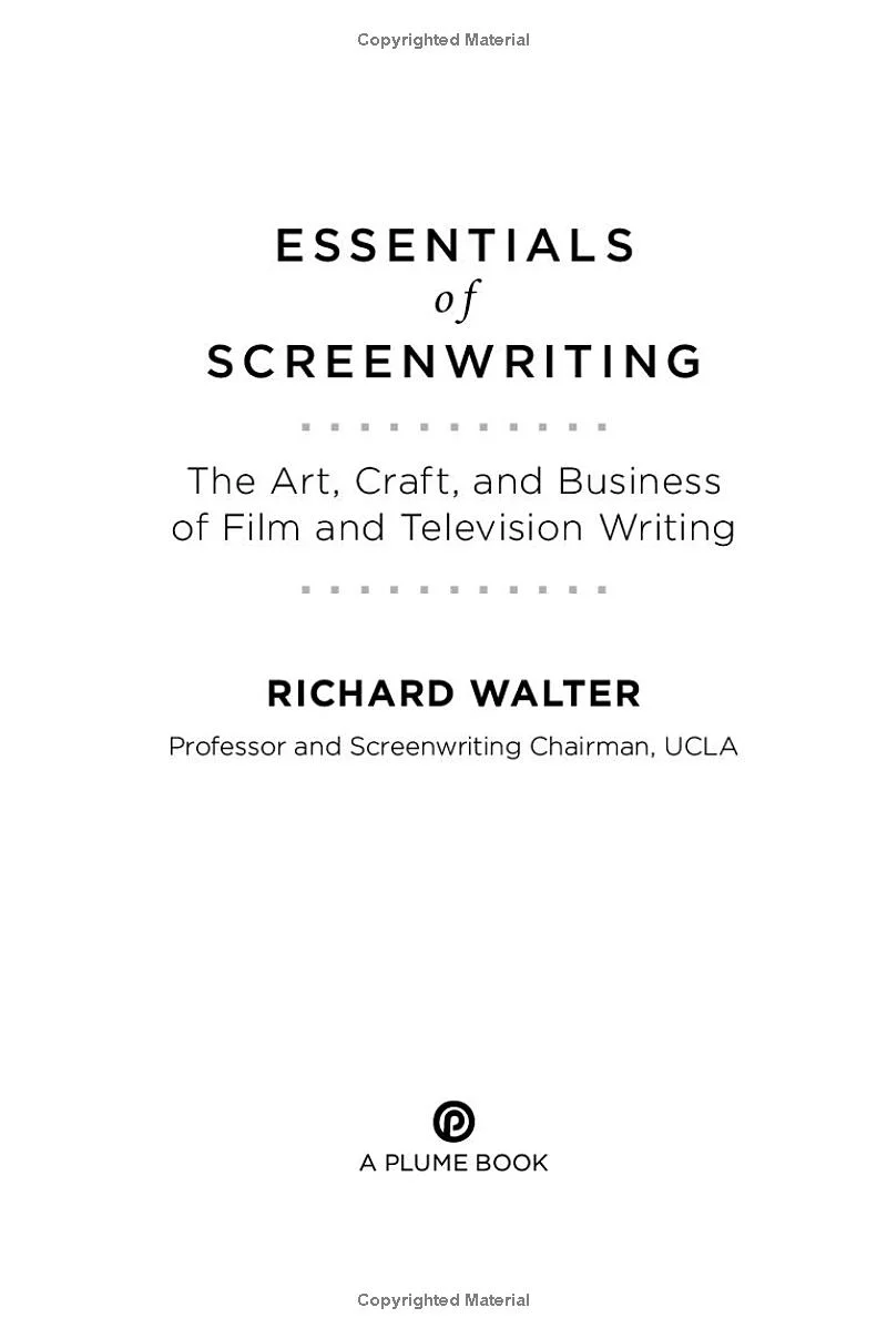 ESSENTIALS OF SCREENWRITING: THE ART, CRAFT, AND BUSINESS OF FILM AND TELEVISION WRITING - Image 2