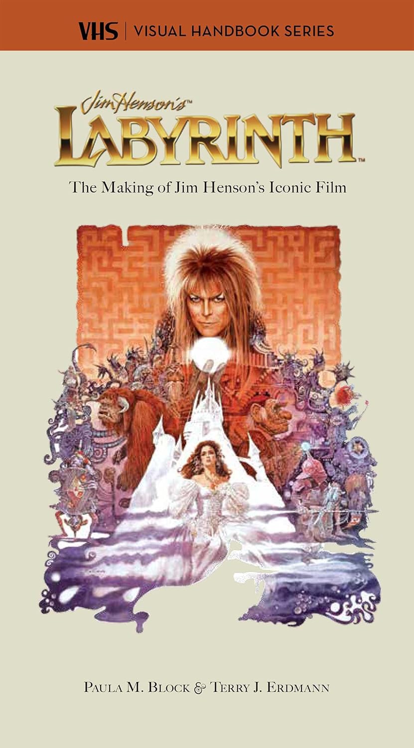 LABYRINTH: VHS- THE MAKING OF JIM HENSON'S ICONIC FILM