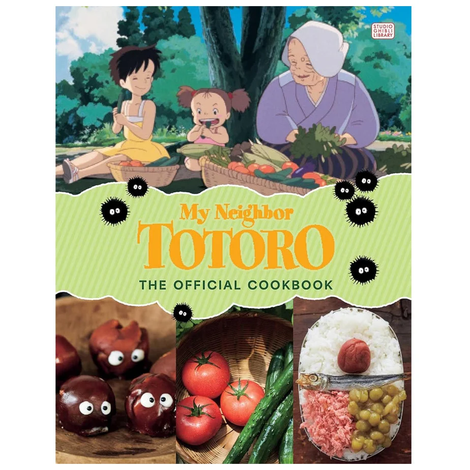 MY NEIGHBOR TOTORO: THE OFFICIAL COOKBOOK