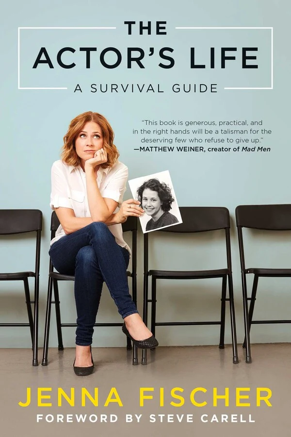 THE ACTOR'S LIFE: A SURVIVAL GUIDE
