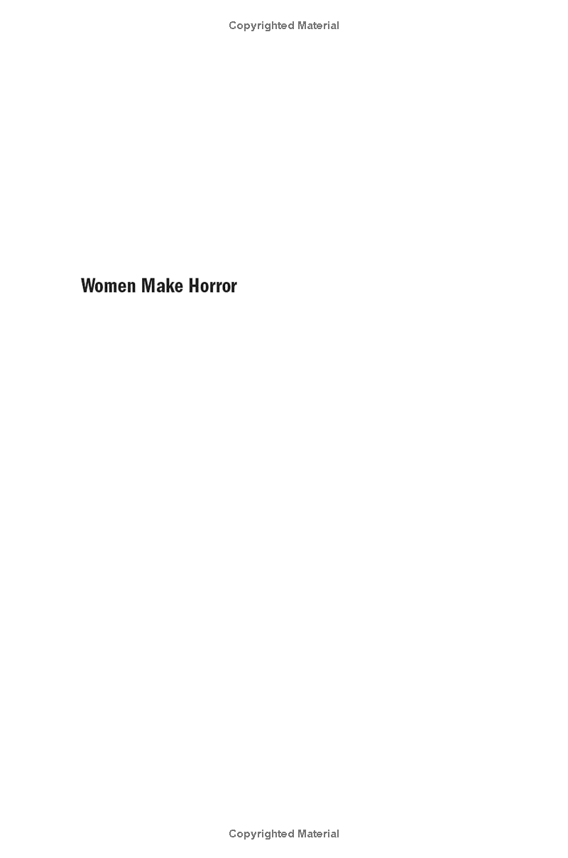WOMEN MAKE HORROR:FILMMAKING, FEMINISM,GENRE - Image 6